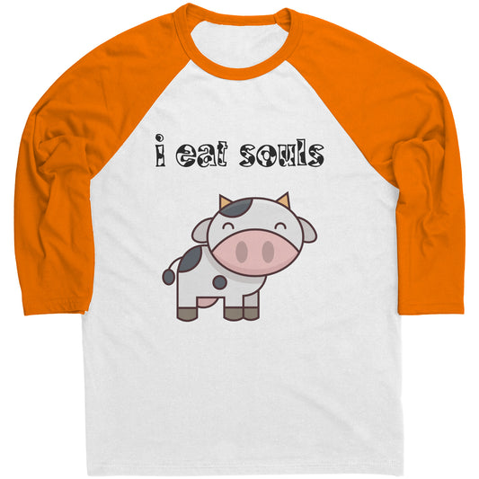 I Eat Souls Cow 3/4 Raglan